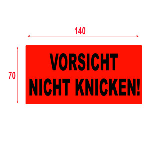 Warning labels VORSICHT NICHT KNICKEN! 70x140 500pcs